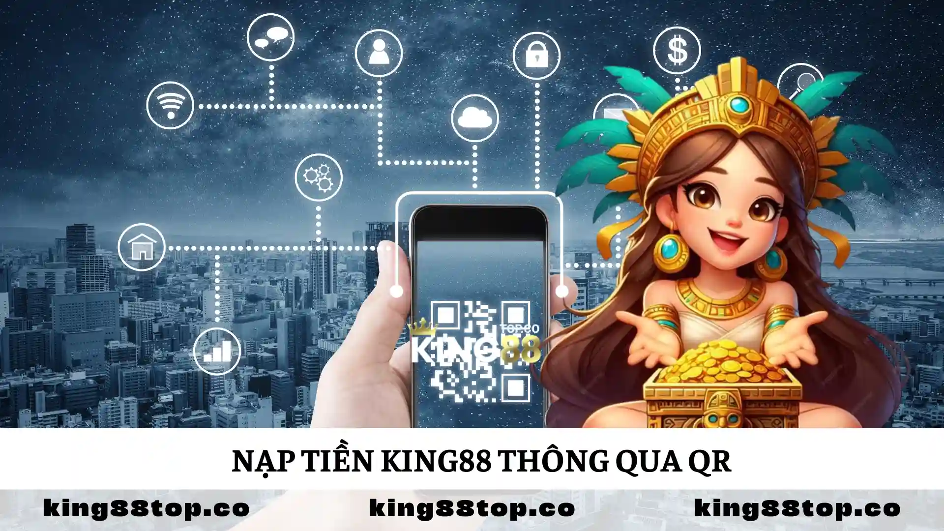 nap-tien-king88-thong-qua-ma-qr